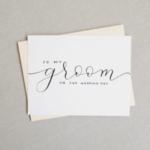 To My Groom On Our Wedding Day Card | Handwritten Calligraphy | Wedding Card | First Look Card | Love Note