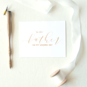 Wedding Day Thank You Cards | "To my father on my wedding day" | Hand-written Calligraphy Card | "Day Of" Cards | Single Card with Envelope