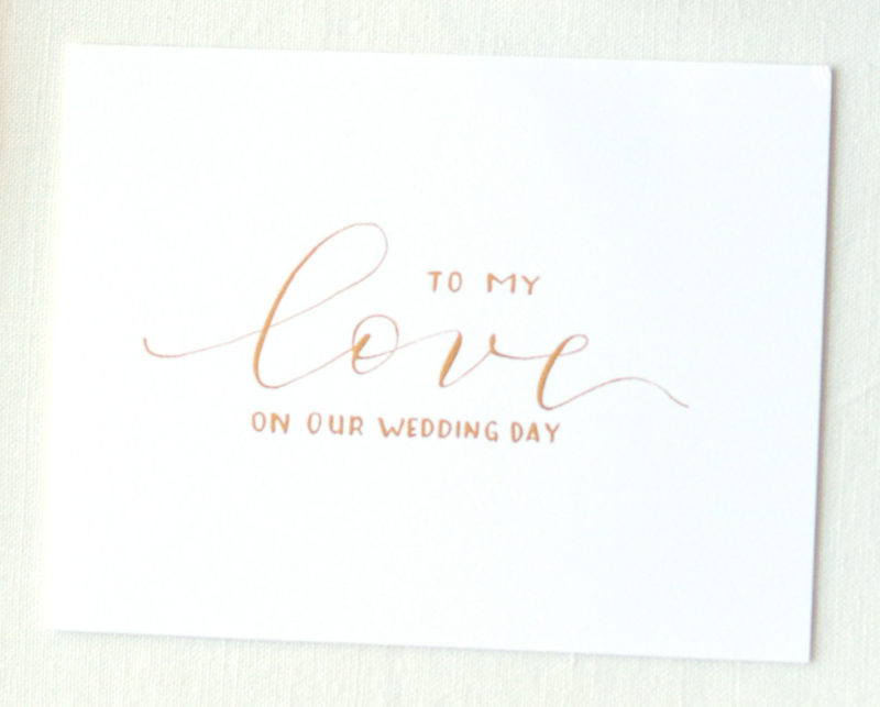 To My Love | On Our Wedding Day Card | Wedding Day Card | Handwritten Calligraphy | Wedding Love Note | Valentines Day Card - Image 3